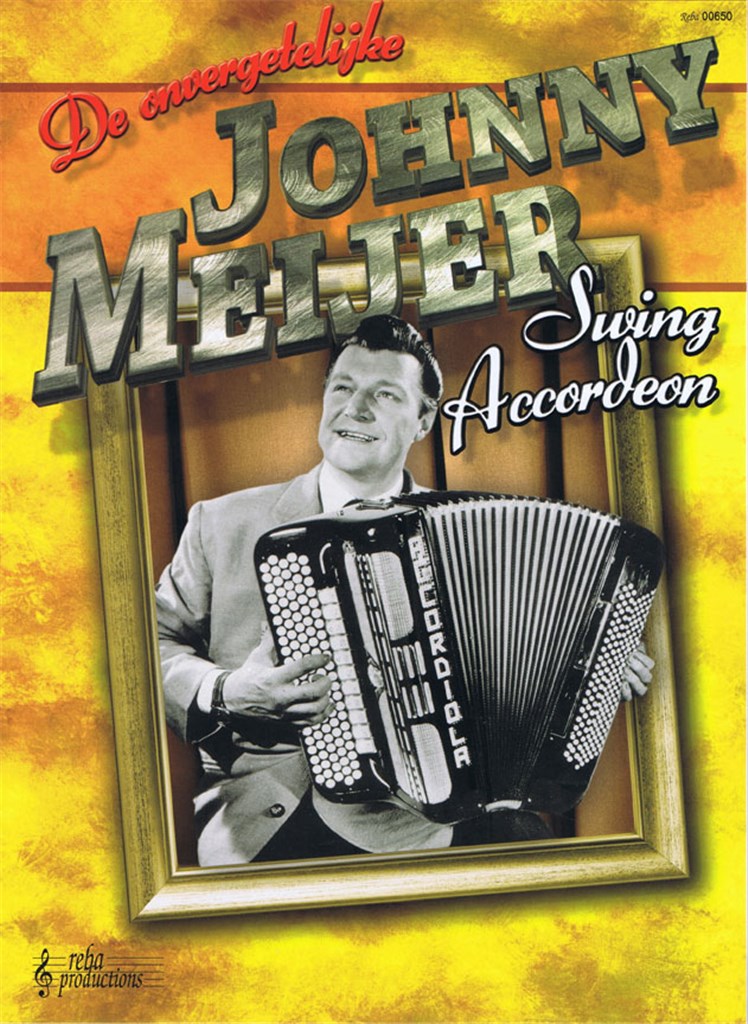 Onvergetelijke Johnny Meijer Swing Akkordeon
